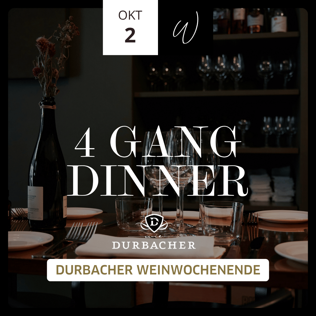 4-Gang Dinner – Durbacher Weinwochenende 2.10.26