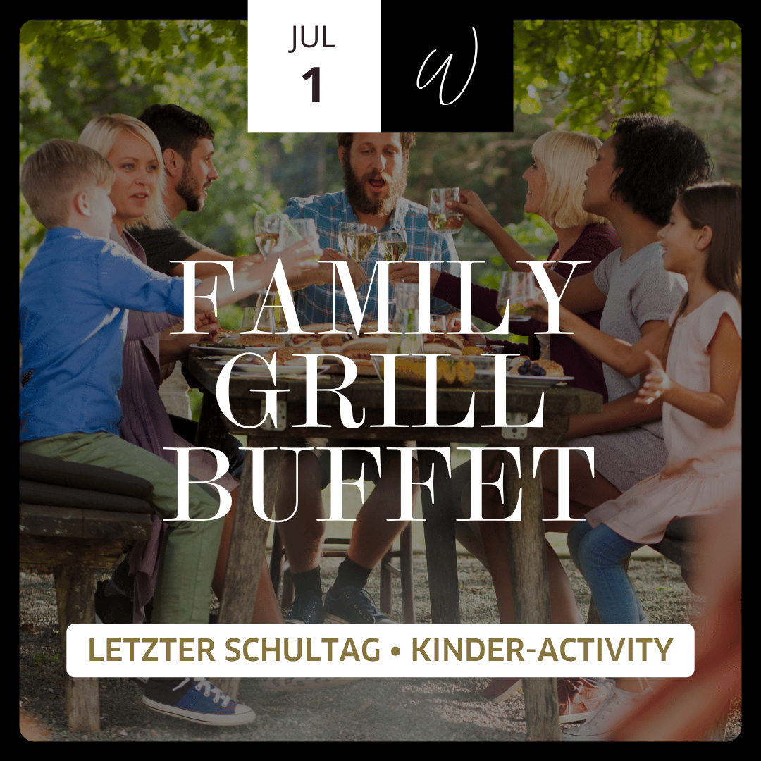 Family BBQ & Kids-Aktion 1.7. (Letzter Schultag)